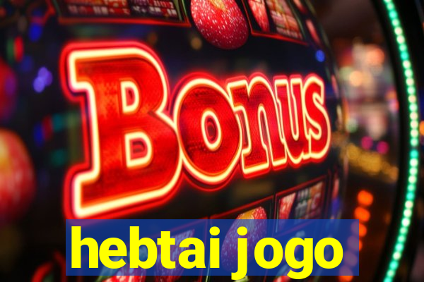 hebtai jogo